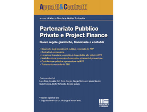 Partenariato Pubblico Privato e Project Finance – Le novità giuridiche, finanziarie e contabili